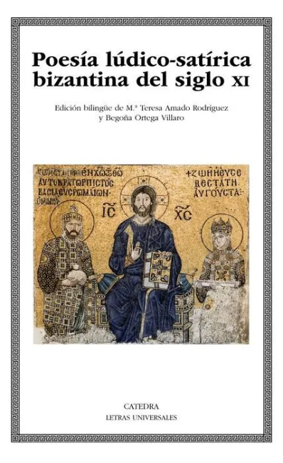 Poesía Lúdico-Satírica Bizantina del Siglo Xi