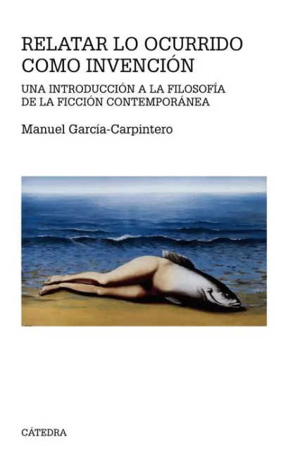 Relatar lo Ocurrido Como Invención