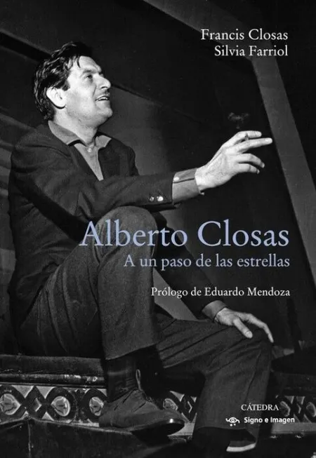 Alberto Closas. A un Paso de las Estrellas