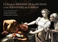 Guia para Identificar las Escenas y los Personajes de la Biblia