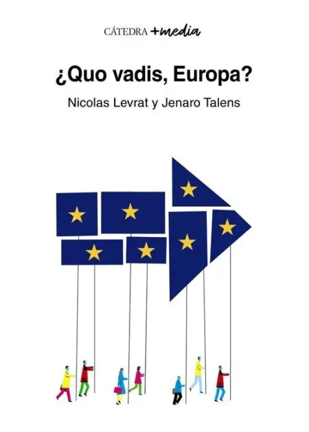 Quo Vadis, Europa ?