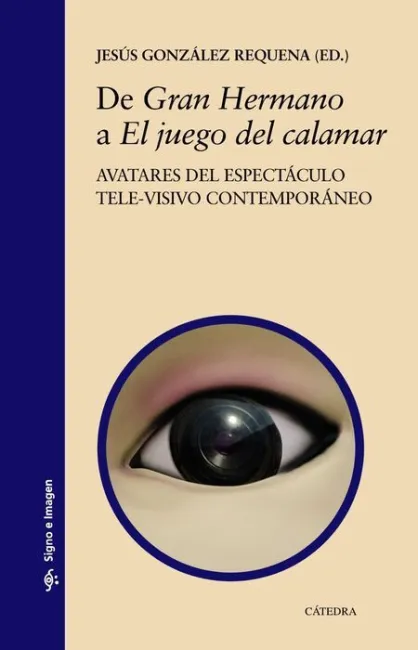De Gran Hermano a el Juego del Calamar