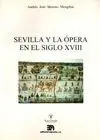 Sevilla y la Ópera en el Siglo Xviii