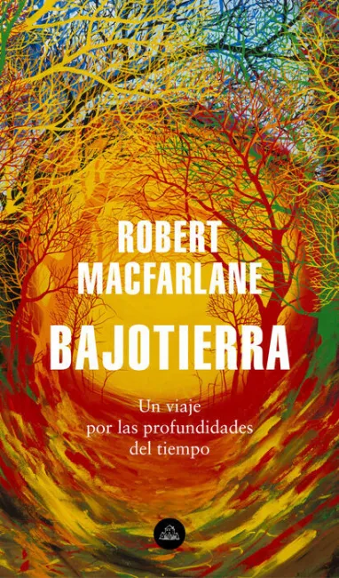 Bajotierra. Un Viaje por las Profundidades del Tiempo