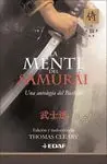 Mente del Samurai, la. Una Antologia del Bushido