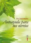 Autoayuda para Tus Nervios