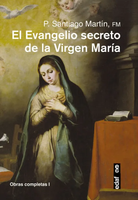 El Evangelio Secreto de la Virgen María