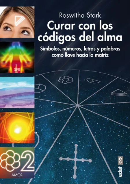 Curar con los Codigos del Alma