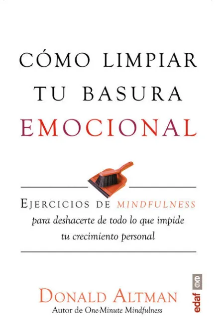 Como Limpiar tu Basura Emocional