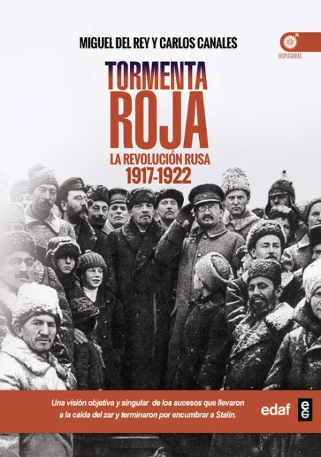 Tormenta Roja. La Revolucion Rusa (1917-1922)
