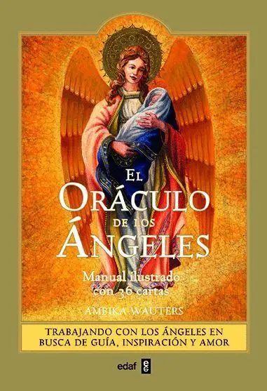 El Oráculo de los Ángeles. Manual Ilustrado con 36 Cartas