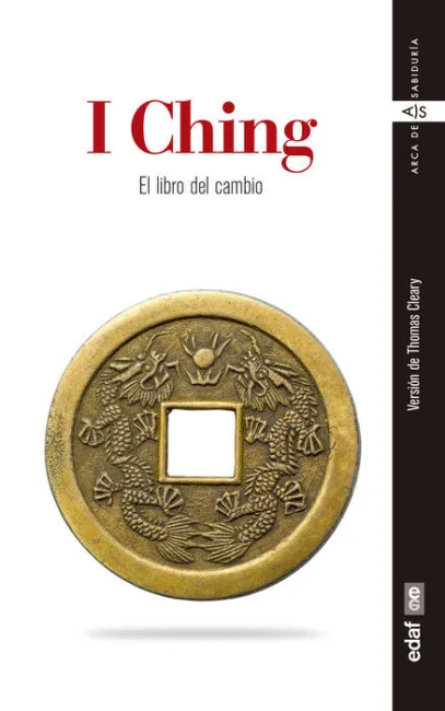 I Ching. El Libro del Cambio