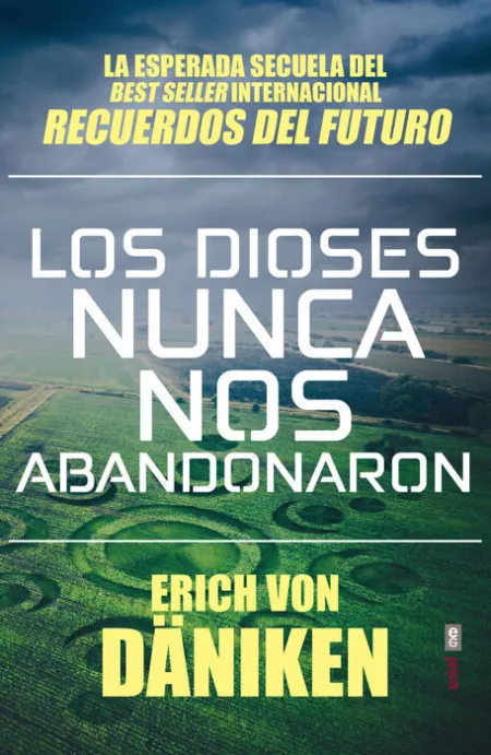 Los Dioses Nunca nos Abandonaron