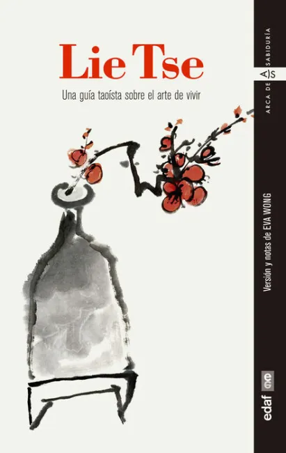 Lie Tse. Una Guia Taoista Sobre el Arte de Vivir