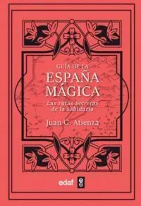 Nueva Guia de la España Magica