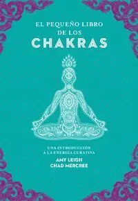 El Pequeño Libro de los Chakras