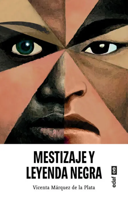 Mestizaje y Leyenda Negra
