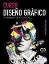 Curso Diseño Gráfico. Fundamentos y Técnicas