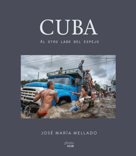 Cuba. Al Otro Lado del Espejo