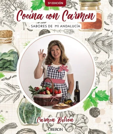 Cocina con Carmen. Sabores de Andalucía