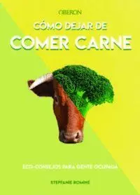 Como Dejar de Comer Carne