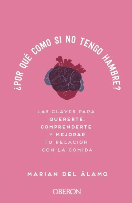 ¿Por qué Como si no Tengo Hambre?