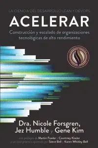 Acelerar. La Ciencia del Desarrollo Lean y Devops