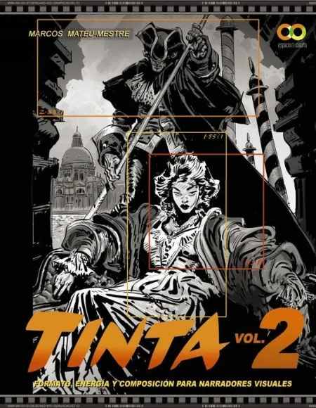 Vol2 Tinta Formato, Energía y Composición para Narradores Visuales