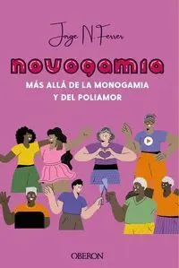 Novogamia Mas Alla de la Monogamia y del Poliamor