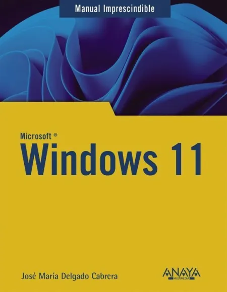 Windows 11 Manual Imprescindible