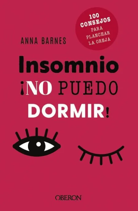 Insomnio ¡No Puedo Dormir!