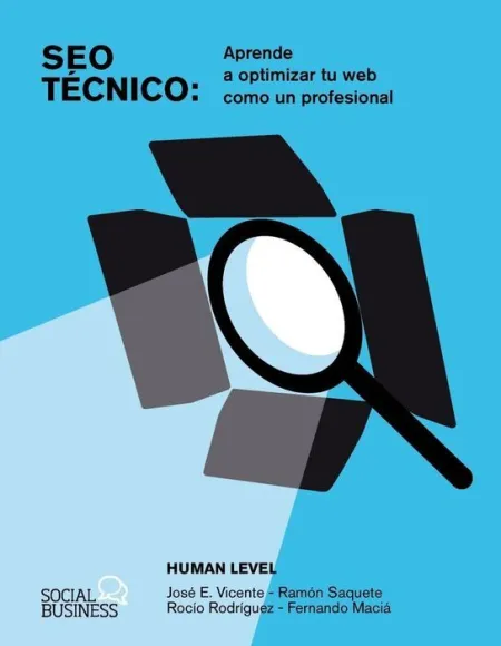Seo Tecnico. Aprende a Optimizar tu Web Como un Profesional