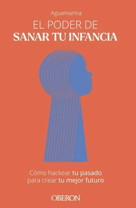 Poder de Sanar tu Infancia, el