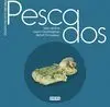 Pescados. Disfruta con la Cocina