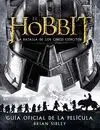 El Hobbit. La Batalla de los Cinco Ejércitos. Guía Oficial de la Película
