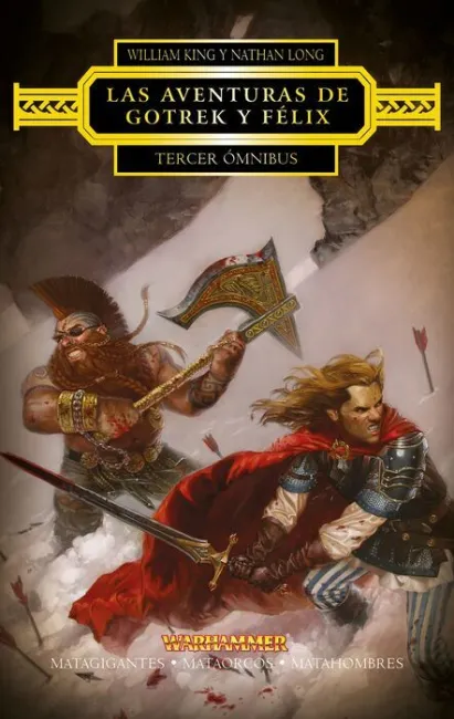 Las Aventuras de Gotrek y Felix. Tercer Omnibus