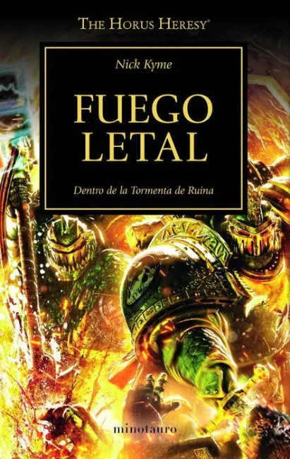Fuego Letal. Dentro de la Tormenta de Ruina