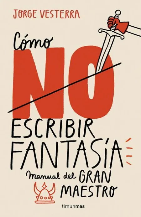 Cómo no Escribir Fantasía