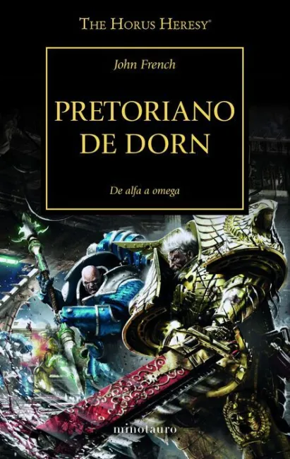 Pretoriano de Dorn. De Alfa a Omega