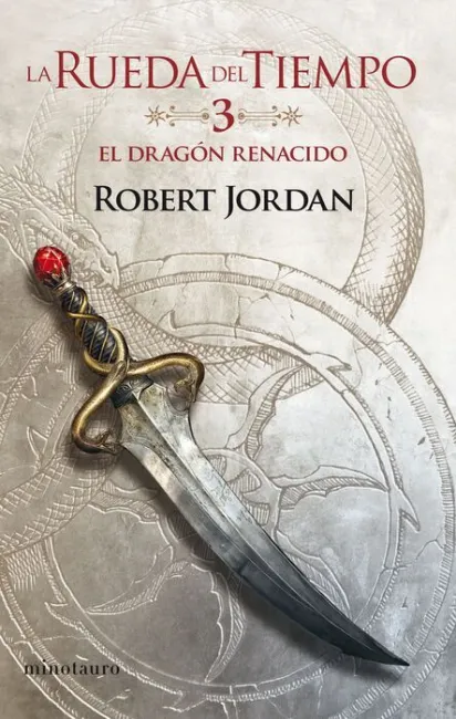 El Dragon Renacido. La Rueda del Tiempo/3