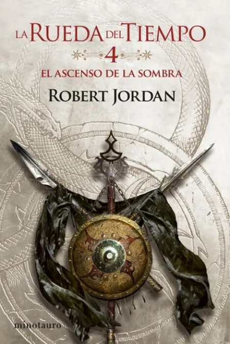 El Ascenso de la Sombra. La Rueda del Tiempo/4