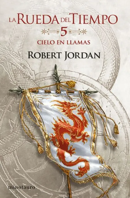 Cielo en Llamas. La Rueda del Tiempo Nº 05/14