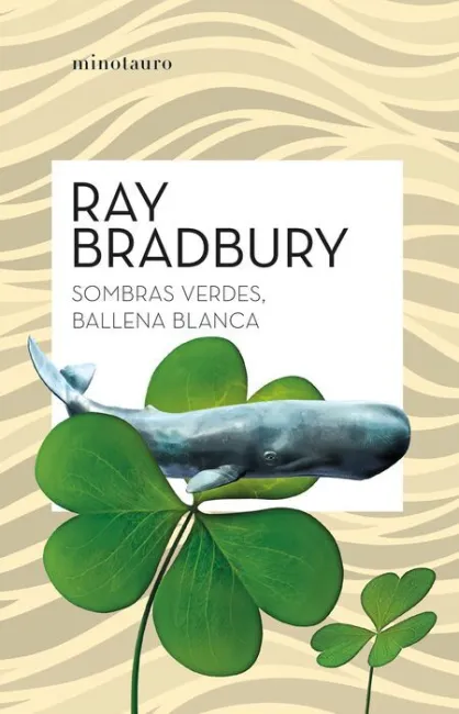 Sombras Verdes, Ballena Blanca