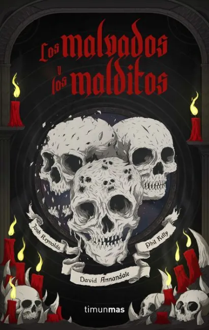 Los Malvados y los Malditos