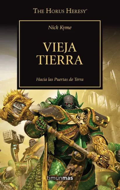 The Horus Heresy Nº 47/54 Vieja Tierra