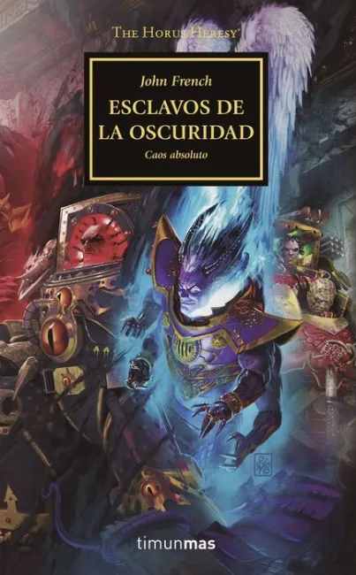 The Horus Heresy Nº 51/54 Esclavos de la Oscuridad