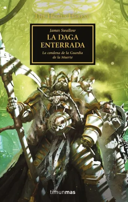 The Horus Heresy Nº 54/54 la Daga Enterrada