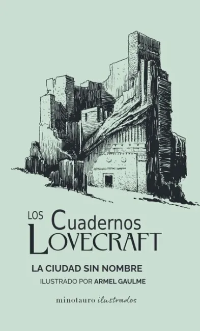 Los Cuadernos Lovecraft. La Ciudad sin Nombre Nº 02/02