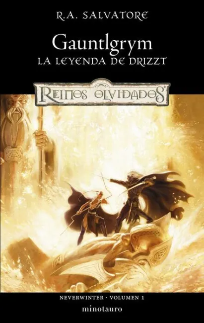 Neverwinter Nº 01/04 Gauntlgrym. La Leyenda de Drizzt