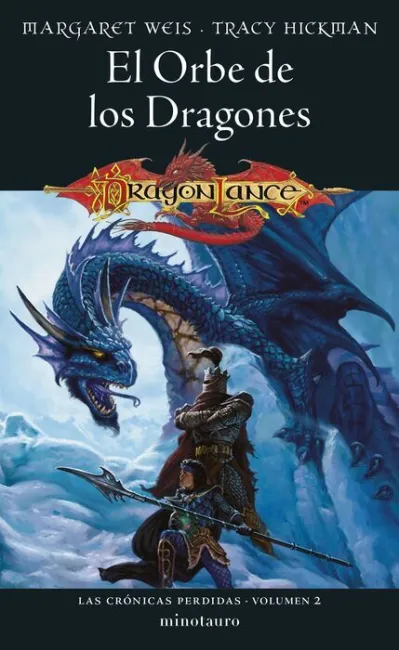 El Orbe de los Dragones. Crónicas Perdidas Nº 02/03